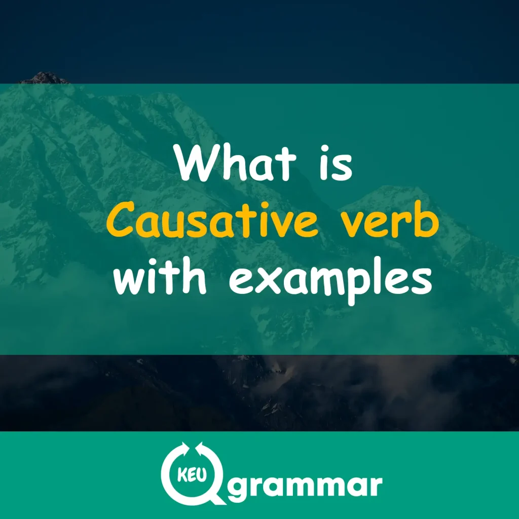 what is causative verb, keugrammar